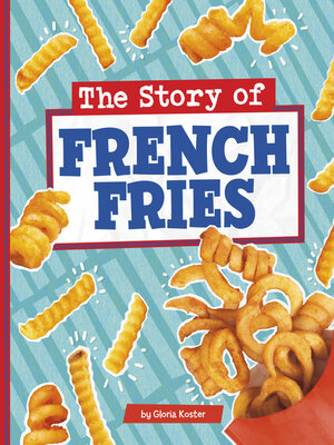 cover image of The Story of French Fries